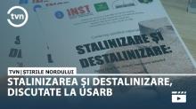 STALINIZAREA ȘI DESTALINIZARE, DISCUTATE LA USARB