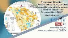 11.11.2022, 14:00 | Evaluarea Indicatorilor Dezvoltării Umane (IDU) a localităților urbane și rurale