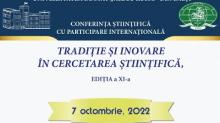Tradiţie şi inovare în cercetarea ştiinţifică,  ediţia a XI-a Materialele Conferinței cu participare internațională